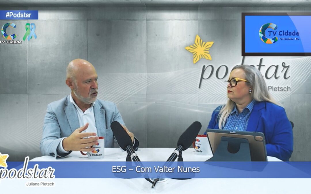 Valter Nunes fala sobre ESG no podcast PodStar